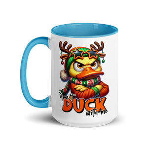 Don't Duck With Me Mug-Phoenix Styles