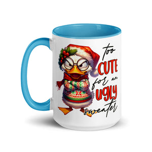 Too Cute For An Ugly Sweater Mug-Phoenix Styles