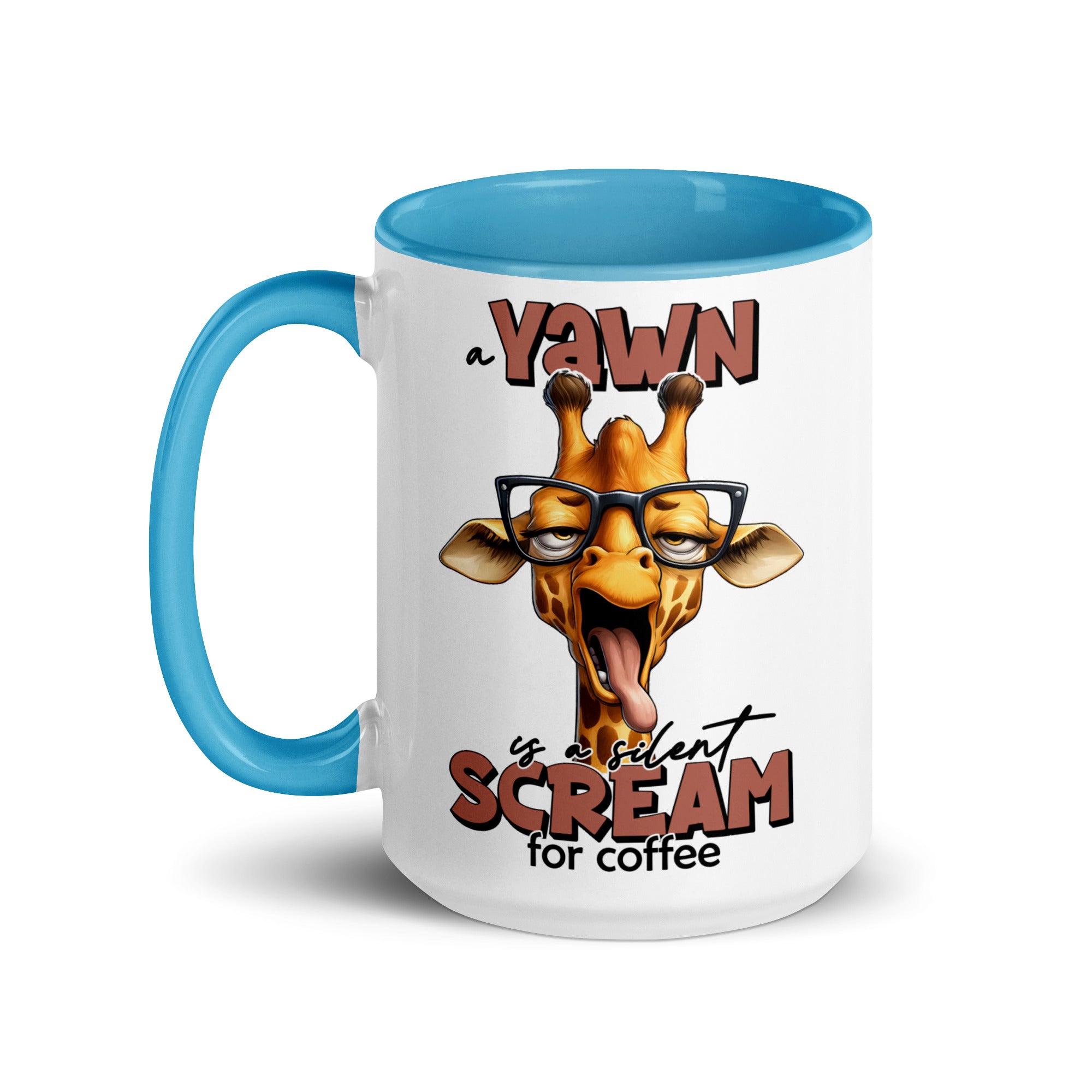 Yawn is a Silent Scream for Coffee Mug-Phoenix Styles