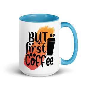 But Coffee First Mug-Phoenix Styles