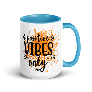 Positive Vibes Only Mug-Phoenix Styles