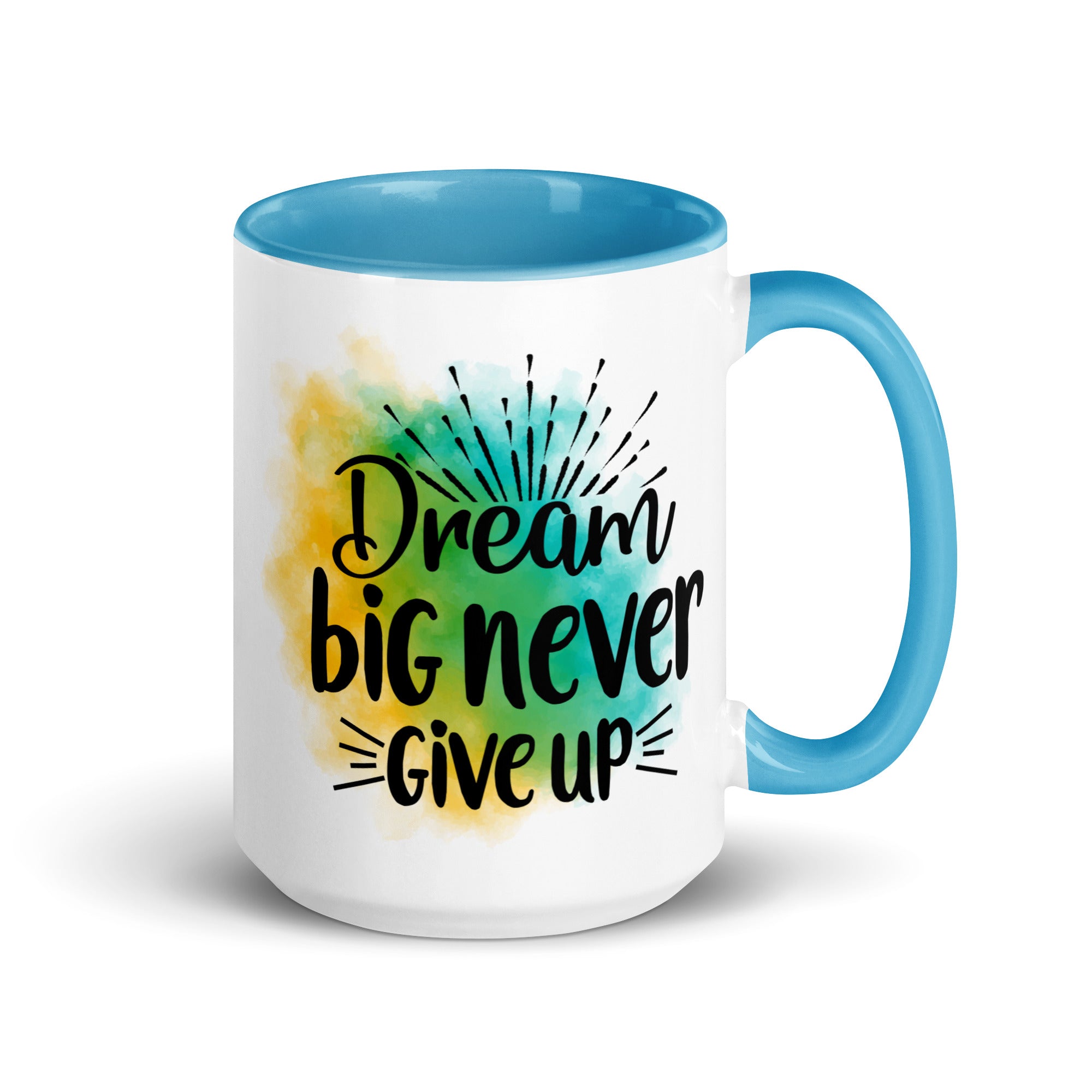 Dream Big Never Give Up Mug-Phoenix Styles