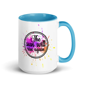 The Sun Will Rise Again Mug-Phoenix Styles