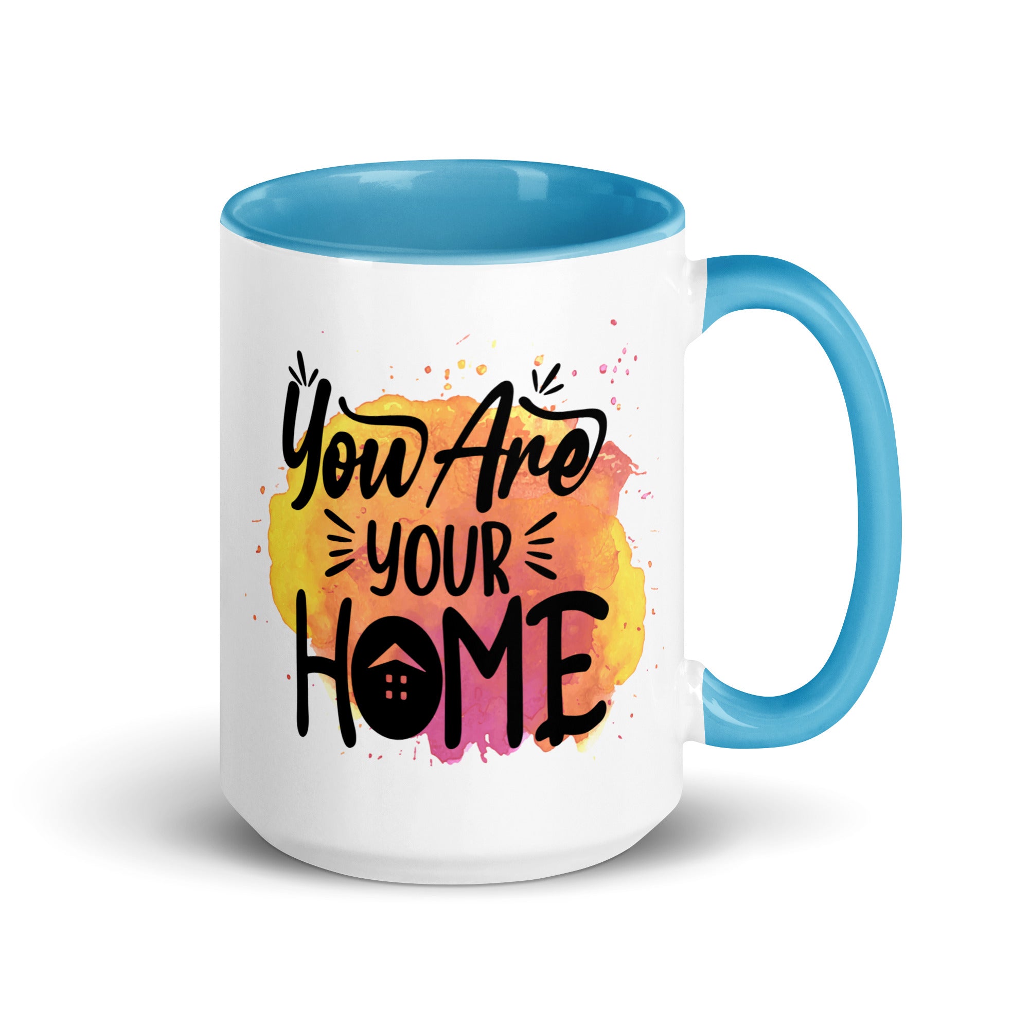 You are Your Home Mug-Phoenix Styles