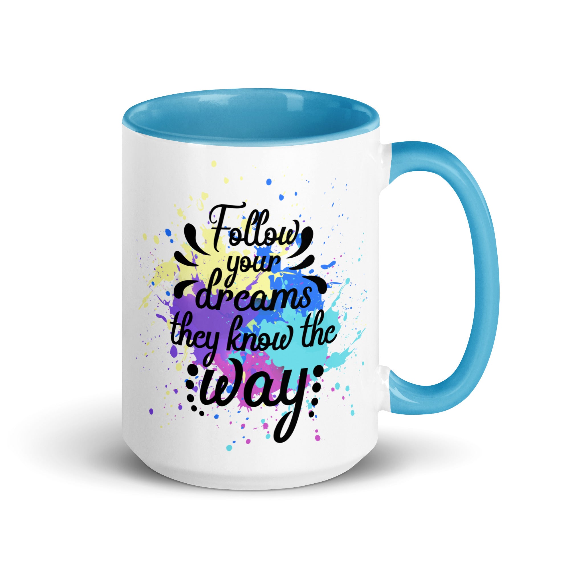 Follow Your Dreams Mug-Phoenix Styles