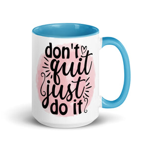 Don't Quit Mug-Phoenix Styles