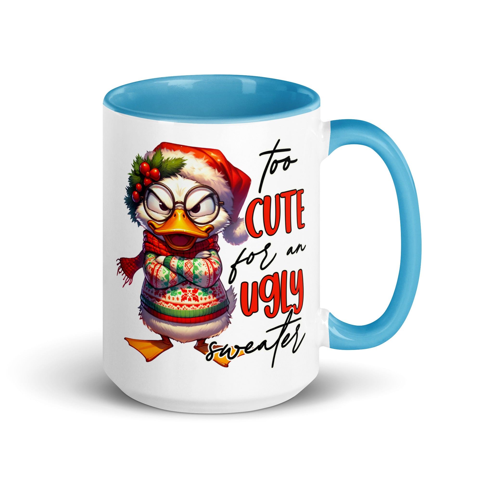 Too Cute For An Ugly Sweater Mug-Phoenix Styles