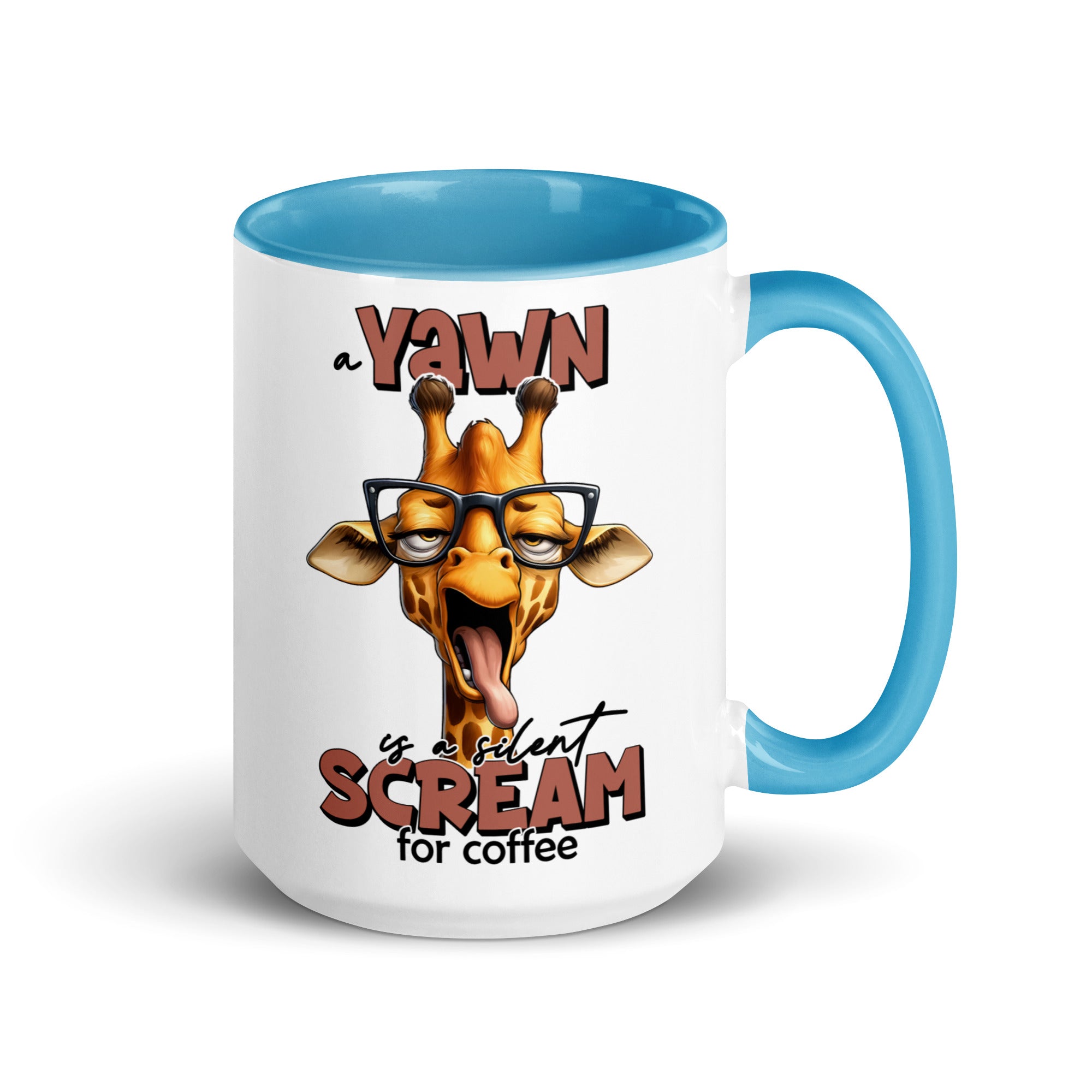 Yawn is a Silent Scream for Coffee Mug-Phoenix Styles