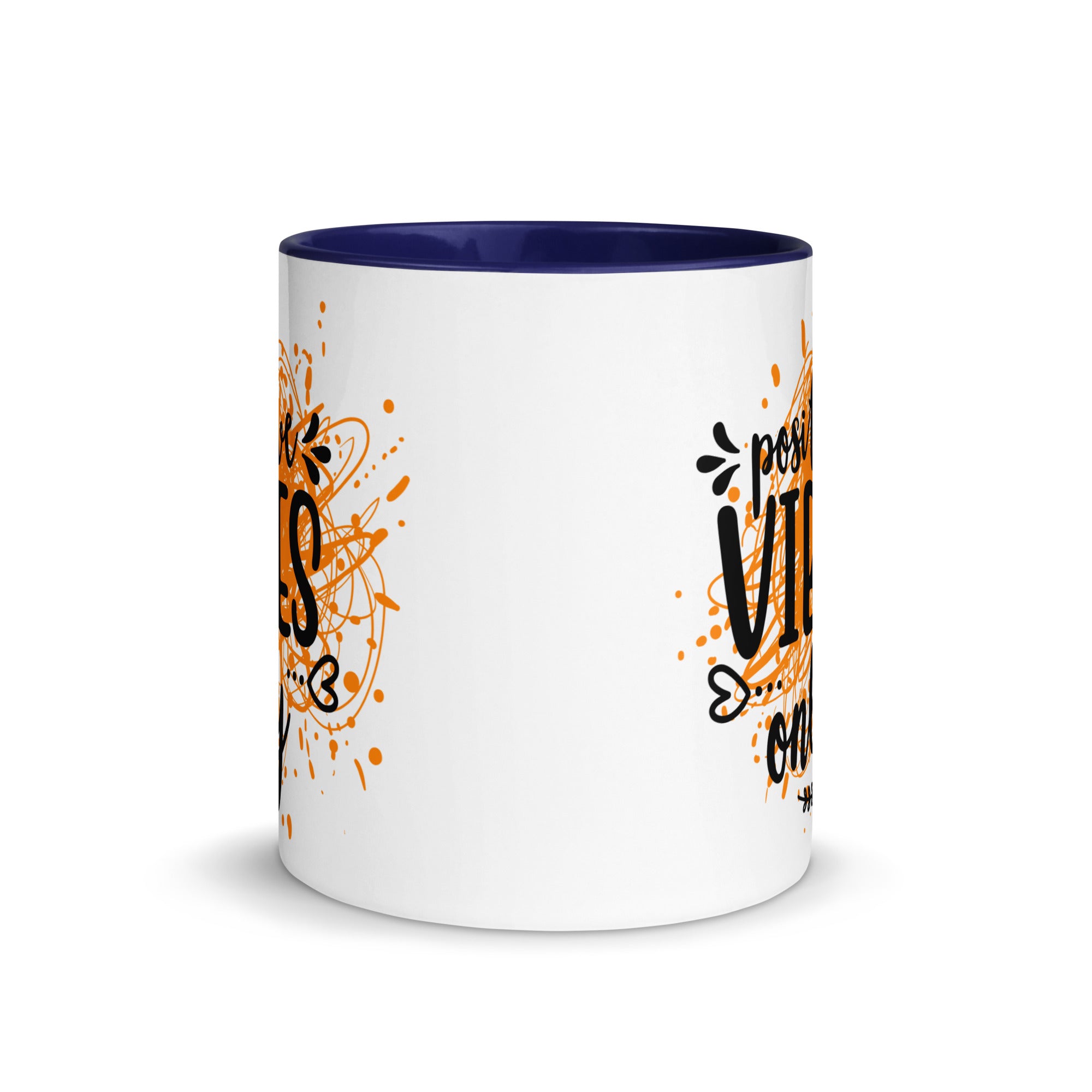 Positive Vibes Only Mug-Phoenix Styles