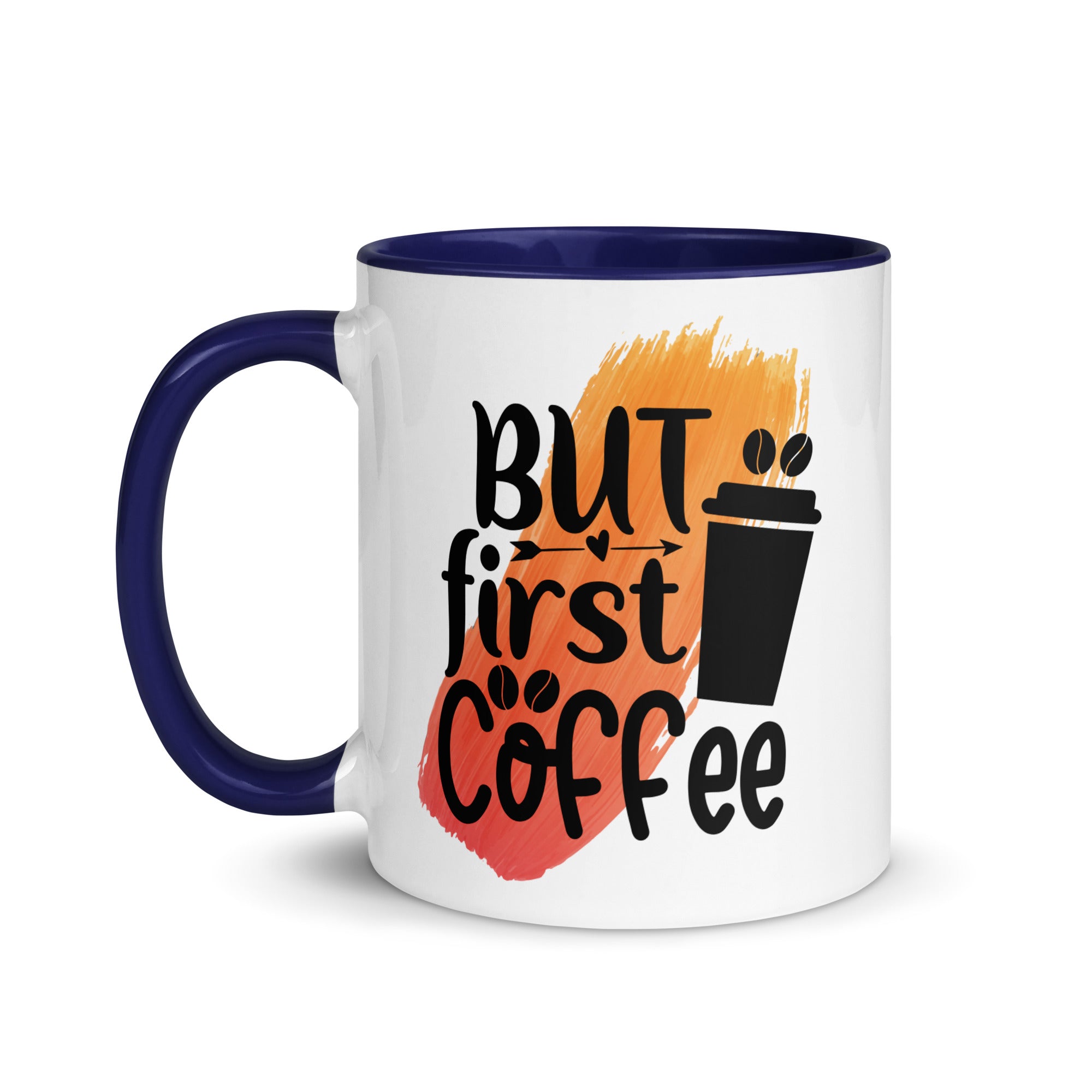 But Coffee First Mug-Phoenix Styles