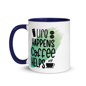 Life Happens Coffee Helps Mug-Phoenix Styles