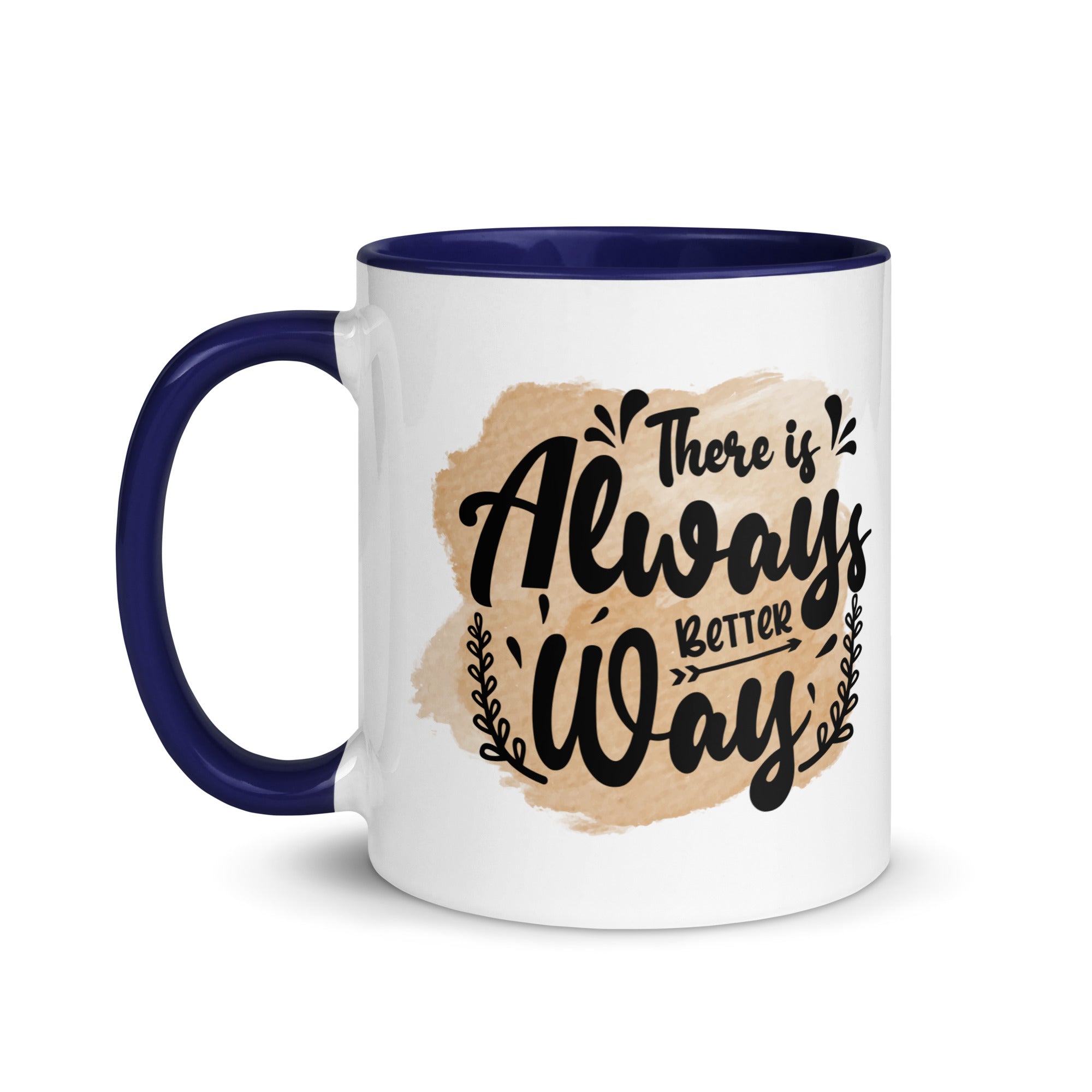 There is always Better Way Mug-Phoenix Styles