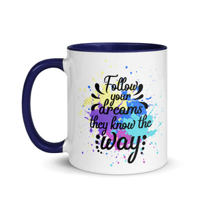 Follow Your Dreams Mug-Phoenix Styles