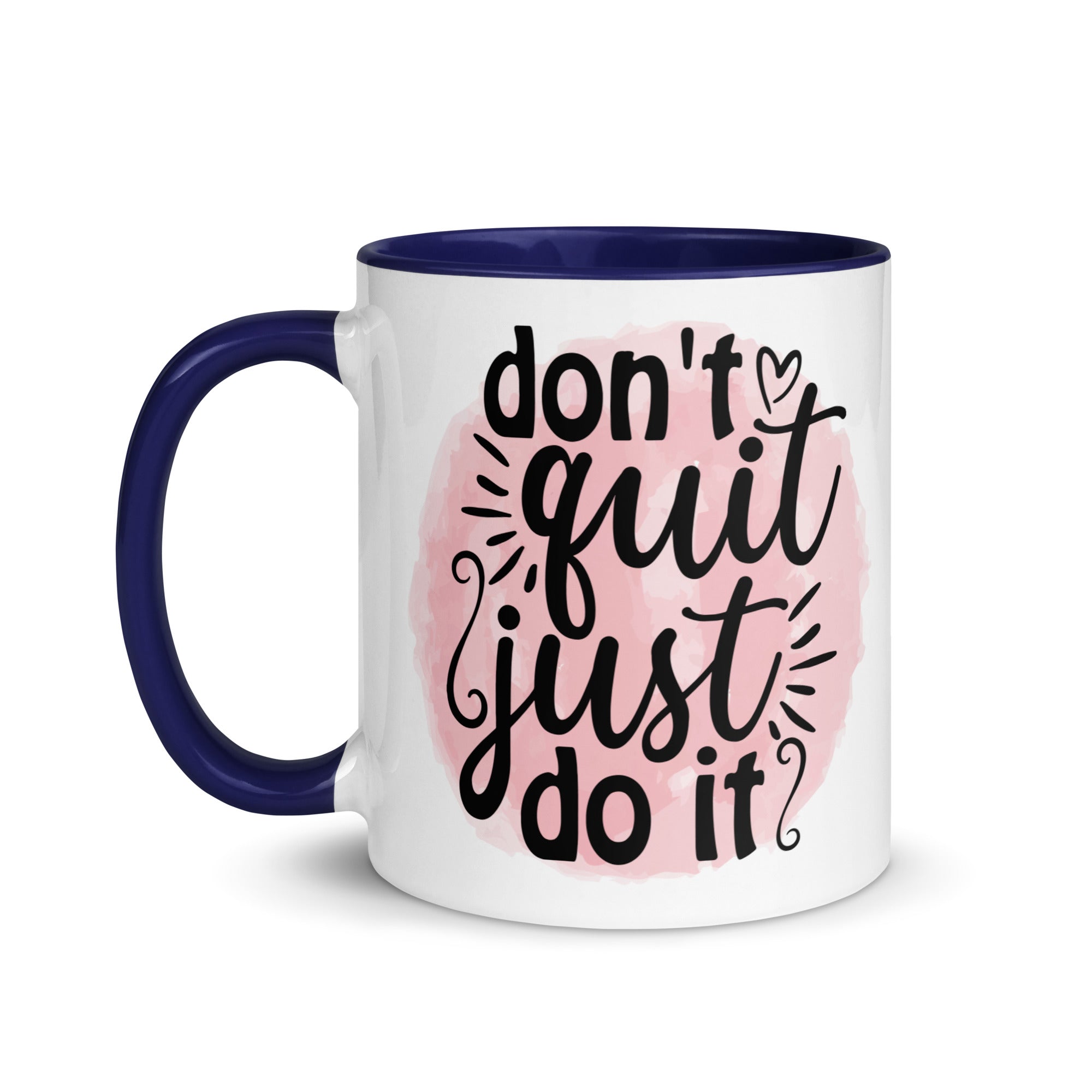 Don't Quit Mug-Phoenix Styles