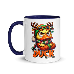 Don't Duck With Me Mug-Phoenix Styles