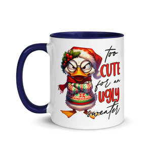 Too Cute For An Ugly Sweater Mug-Phoenix Styles