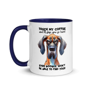 Touch My Coffee and I'll Slap you so Hard Mug-Phoenix Styles