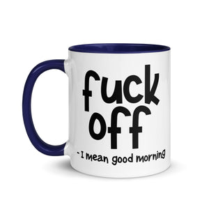 Fuck Off Mug with Color Inside-Phoenix Styles