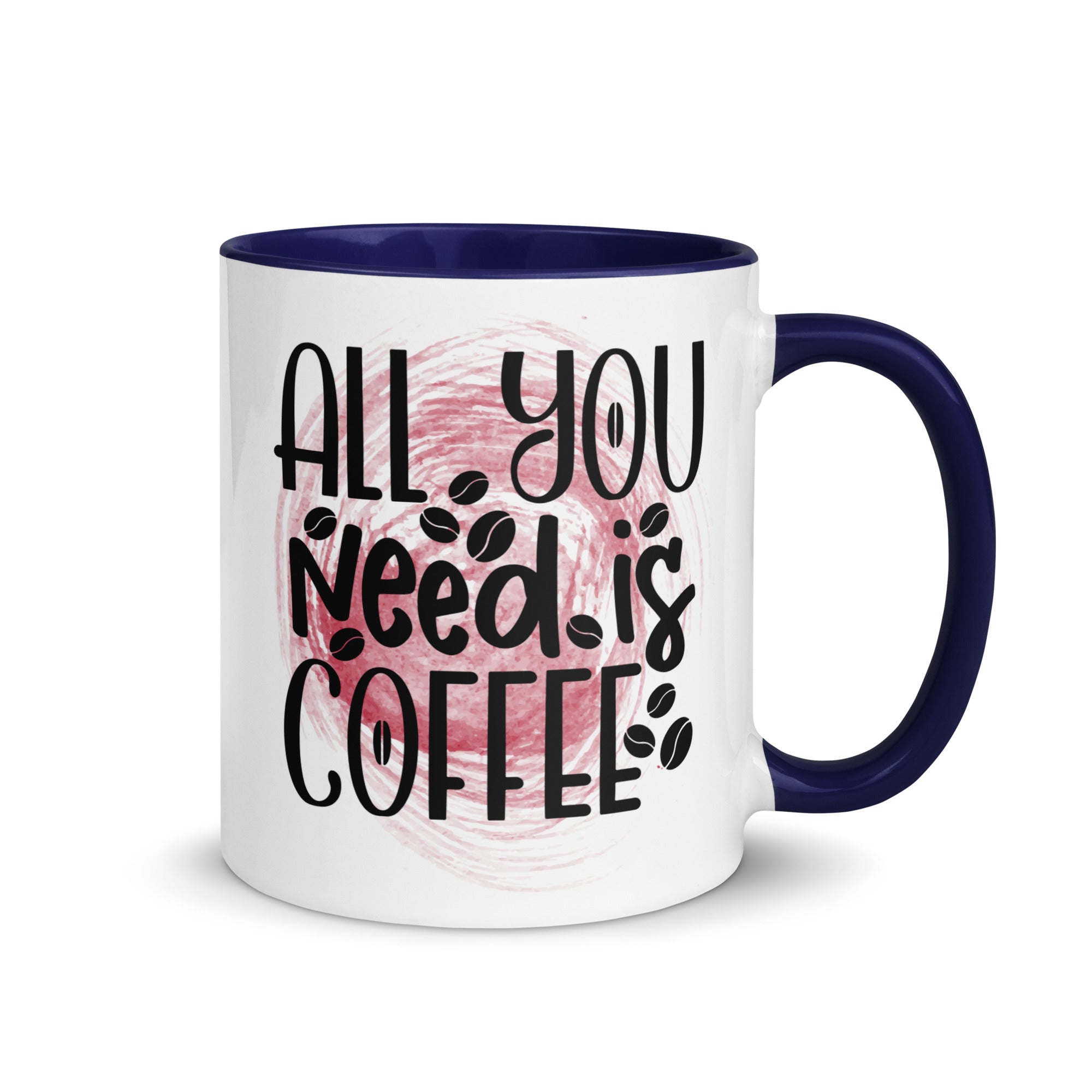 All You Need is Coffee Mug-Phoenix Styles