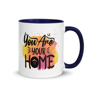 You are Your Home Mug-Phoenix Styles