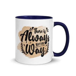 There is always Better Way Mug-Phoenix Styles