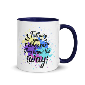 Follow Your Dreams Mug-Phoenix Styles