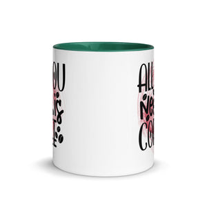 All You Need is Coffee Mug-Phoenix Styles