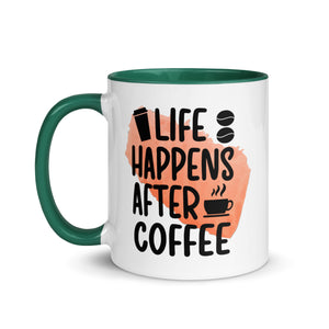 Life Happens After Coffee Mug-Phoenix Styles