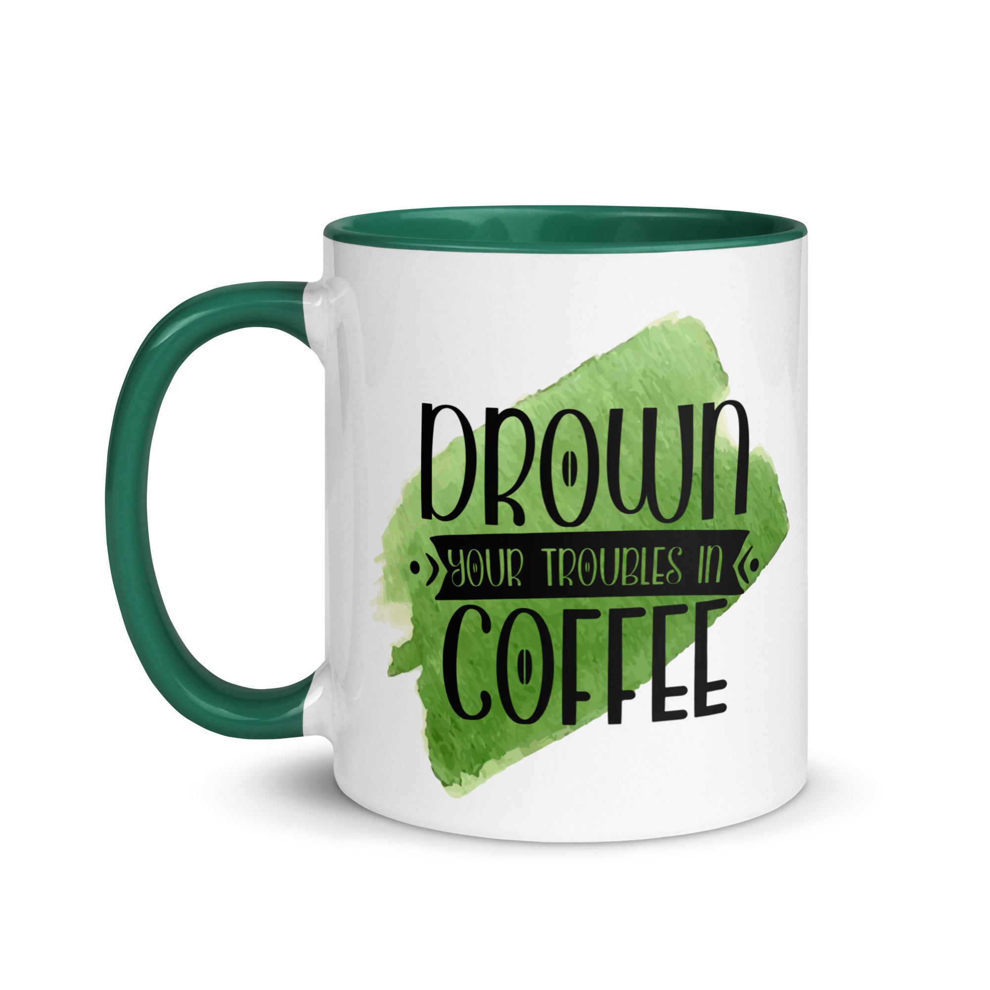 Drown Your Troubles Away In Coffee Mug-Phoenix Styles