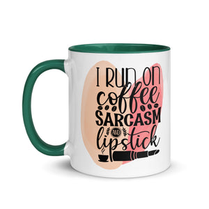 I Run on Coffee Sarcasm and Lipstick-Phoenix Styles