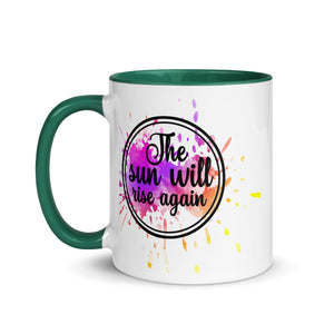 The Sun Will Rise Again Mug-Phoenix Styles