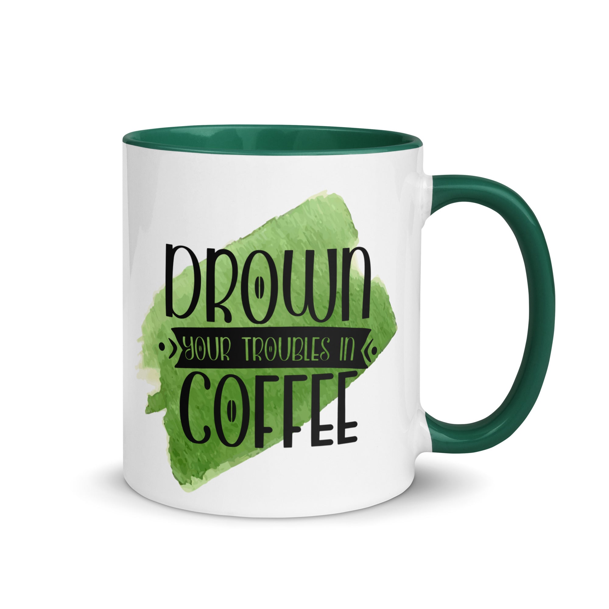 Drown Your Troubles Away In Coffee Mug-Phoenix Styles