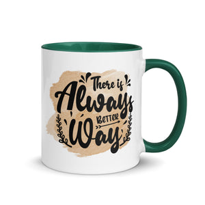 There is always Better Way Mug-Phoenix Styles