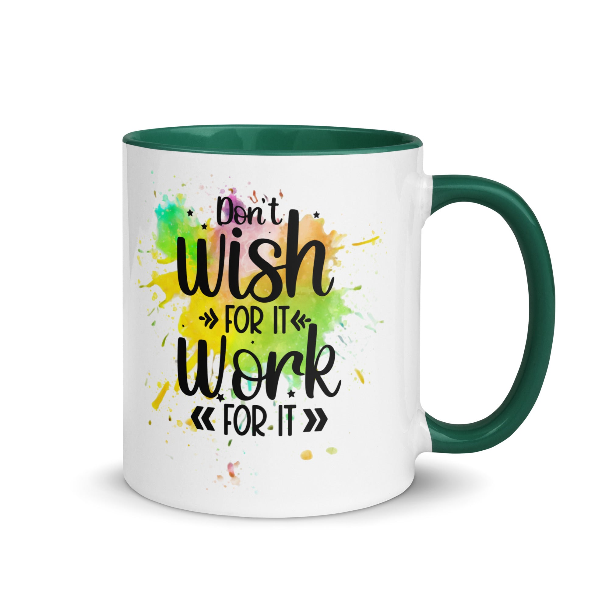 Don't Wish For It Mug-Phoenix Styles