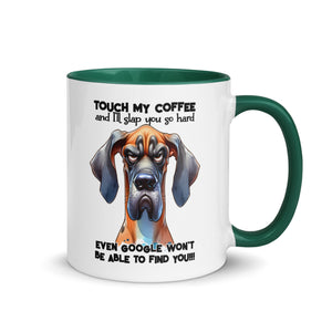 Touch My Coffee and I'll Slap you so Hard Mug-Phoenix Styles