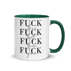 Fuck This That You Mug with Color Inside-Phoenix Styles