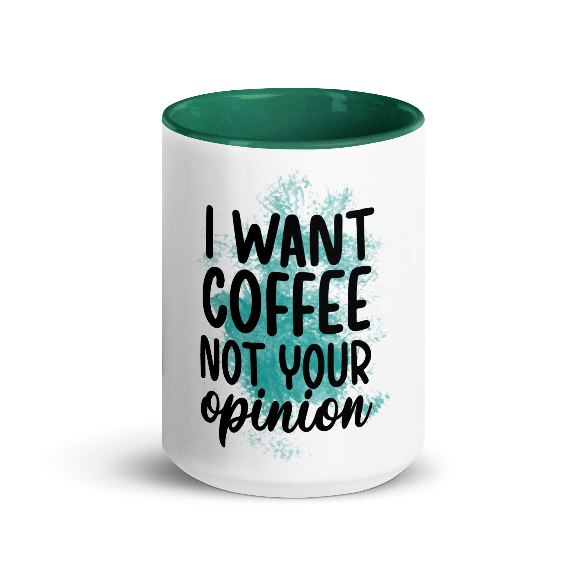 I want Coffee Not Your Opinion Mug-Phoenix Styles