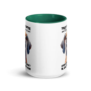 Touch My Coffee and I'll Slap you so Hard Mug-Phoenix Styles