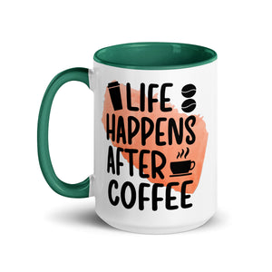 Life Happens After Coffee Mug-Phoenix Styles