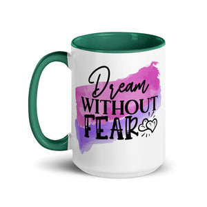 Dream Without Fear Mug-Phoenix Styles