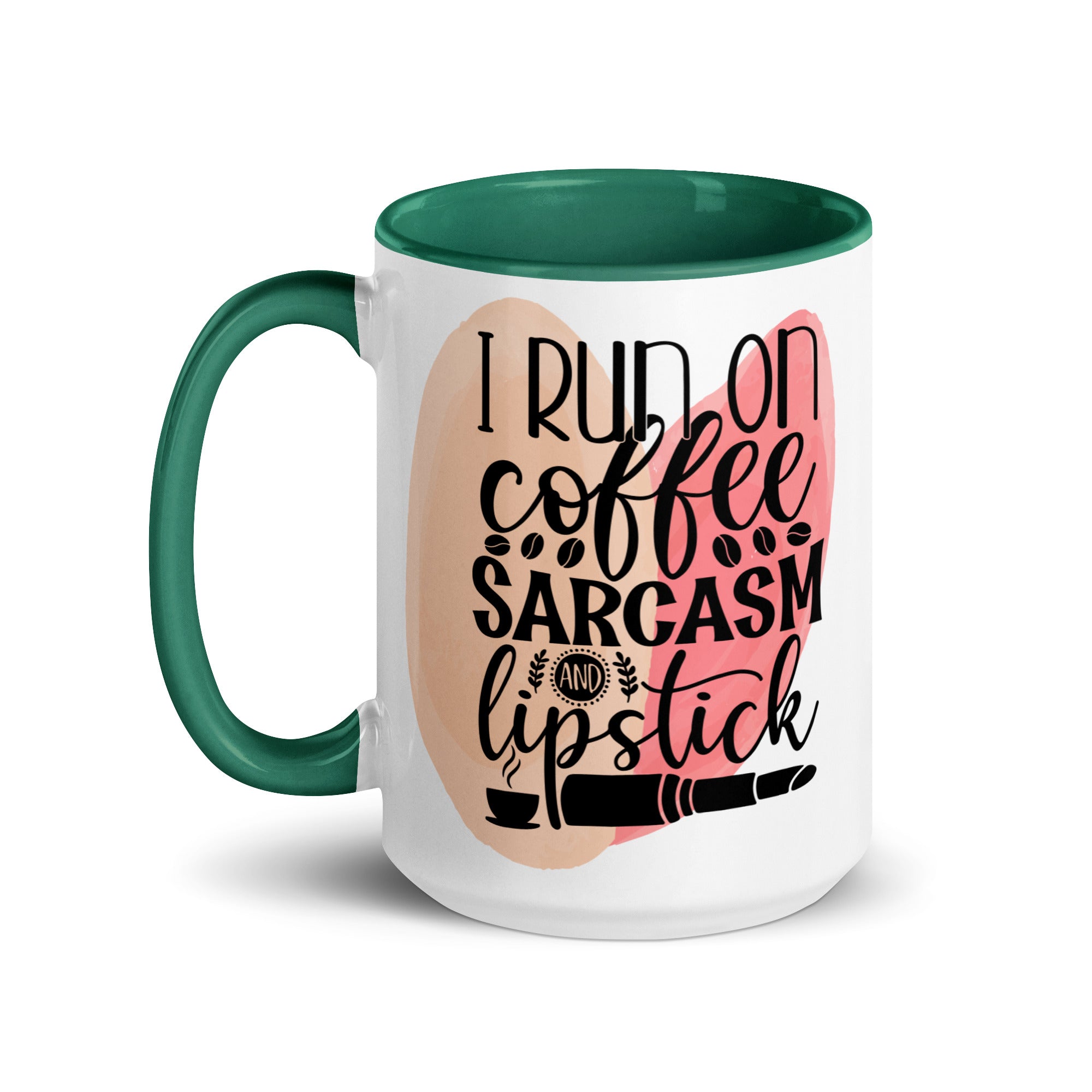 I Run on Coffee Sarcasm and Lipstick-Phoenix Styles