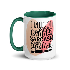 I Run on Coffee Sarcasm and Lipstick-Phoenix Styles