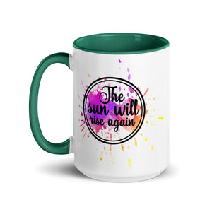 The Sun Will Rise Again Mug-Phoenix Styles