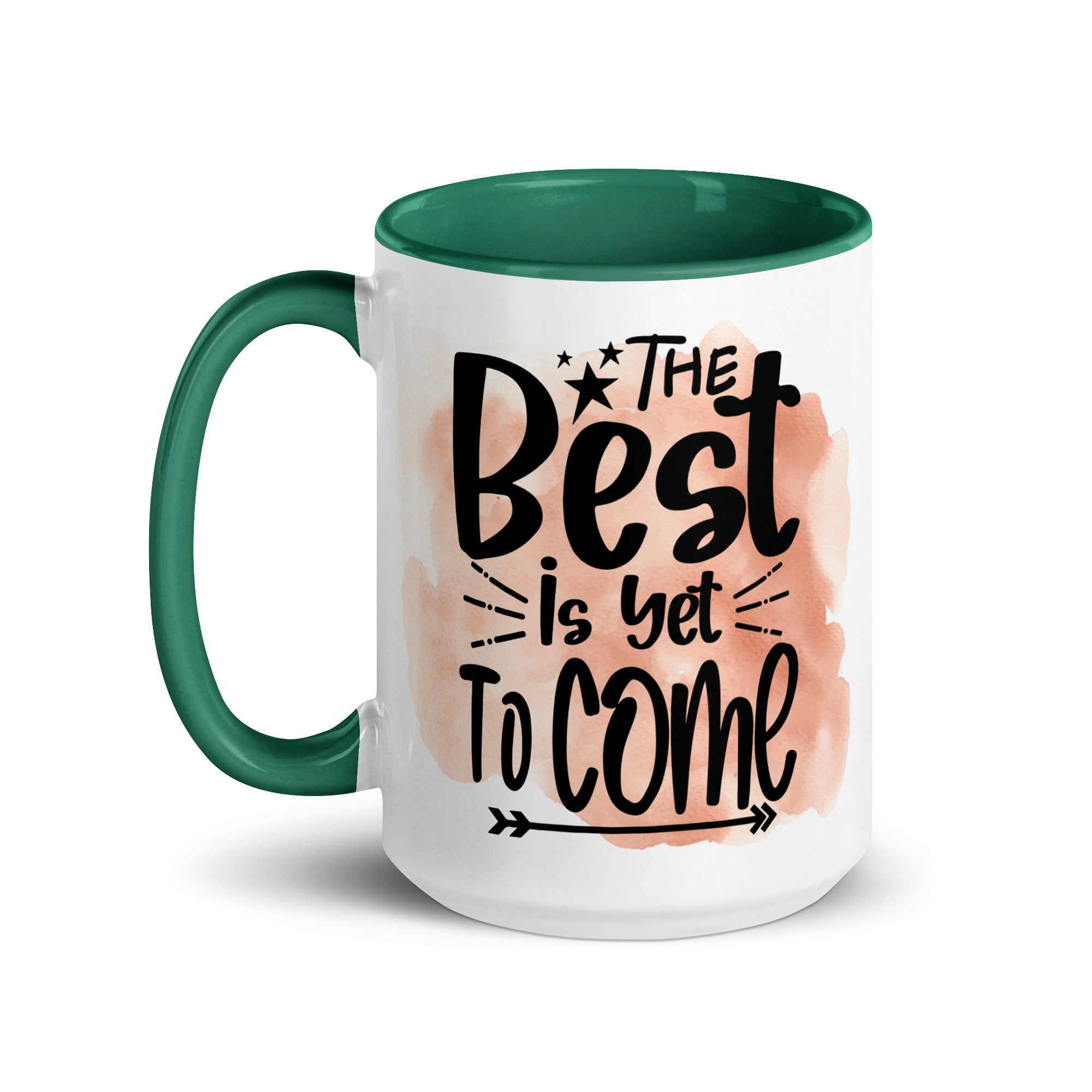 The Best Is Yet To Come Mug-Phoenix Styles