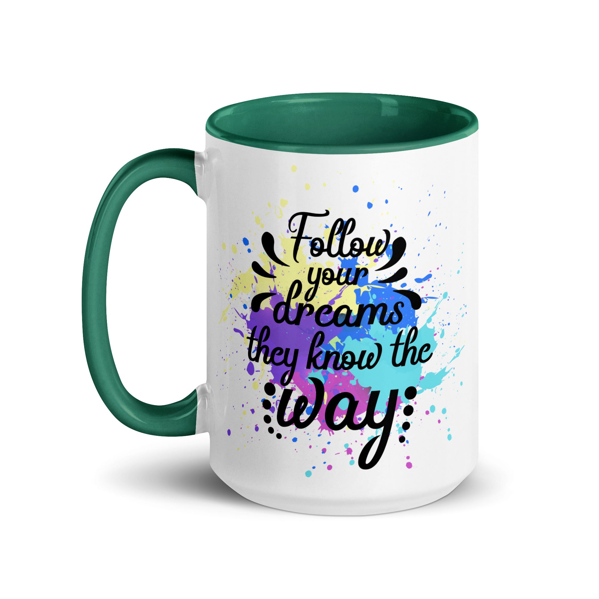 Follow Your Dreams Mug-Phoenix Styles