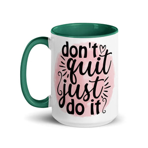 Don't Quit Mug-Phoenix Styles