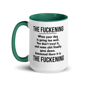 FUCKENING Mug with Color Inside-Phoenix Styles