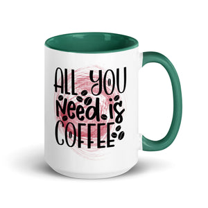 All You Need is Coffee Mug-Phoenix Styles