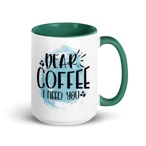 Dear Coffee- I need You-Phoenix Styles