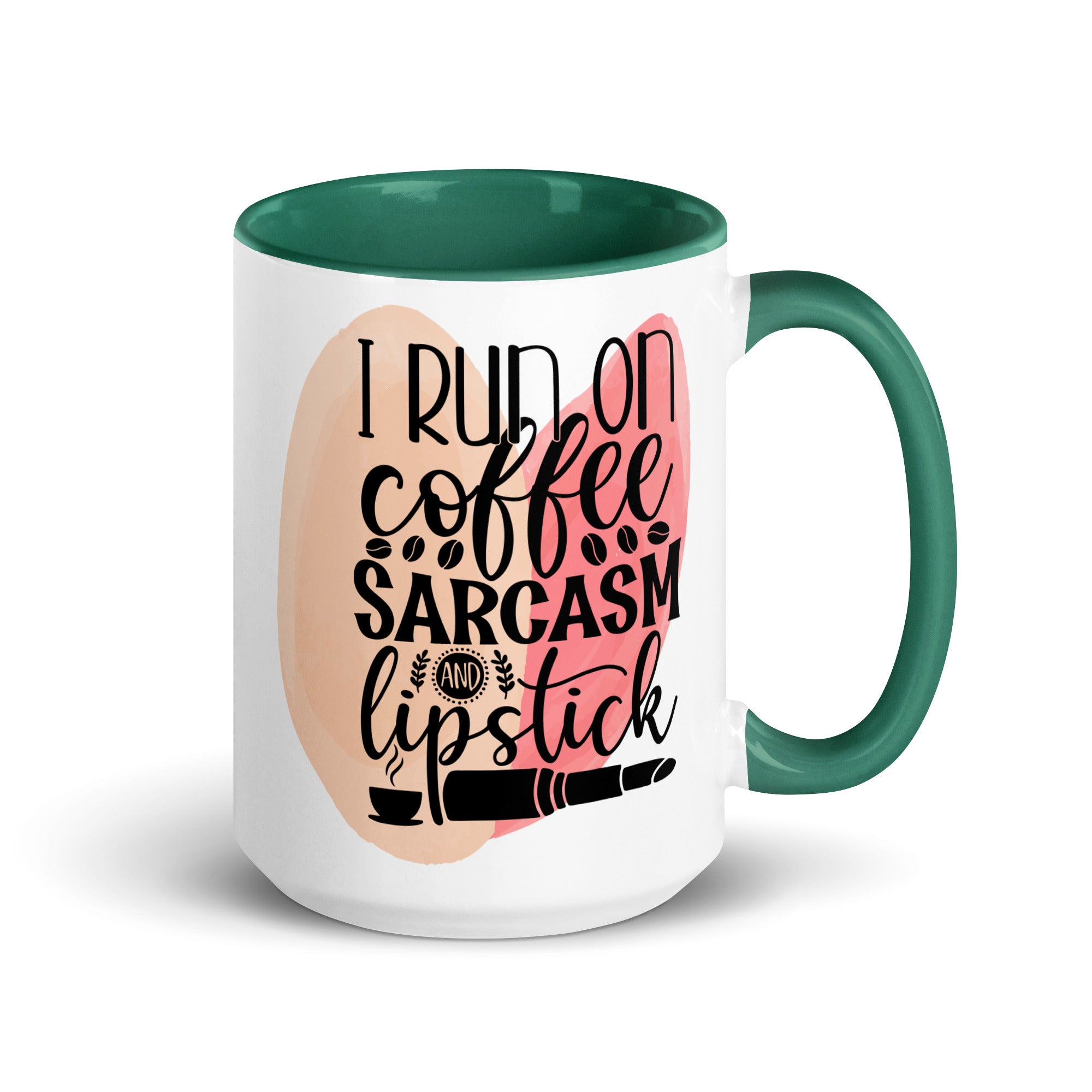 I Run on Coffee Sarcasm and Lipstick-Phoenix Styles